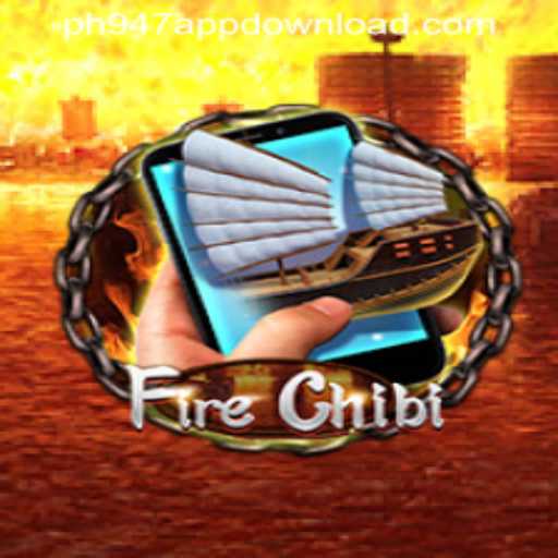 Exploring FireChibiM: Download PH947 App for an Unmatched Gaming Experience