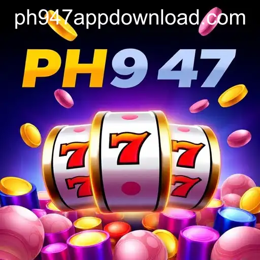 Explore the Exciting World of Online Slots with PH947 APP DOWNLOAD